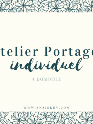 Atelier portage individuel à domicile