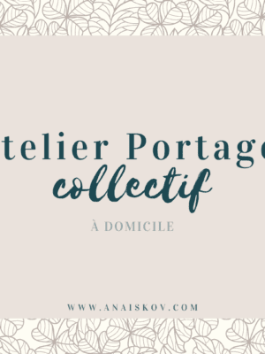 Atelier portage collectif à domicile