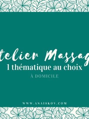 atelier massage 1 séance